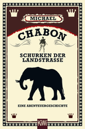 Buchcover von Schurken der Landstraße: Eine Abenteuergeschichte von Michael Chabon