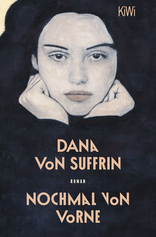 Buchcover von Nochmal von vorne: Roman von Dana von Suffrin