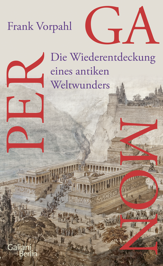 Buchcover von Pergamon: Die Wiederentdeckung eines antiken Weltwunders