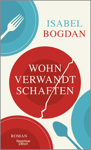 Buchcover von Wohnverwandtschaften: Roman von Isabel Bogdan