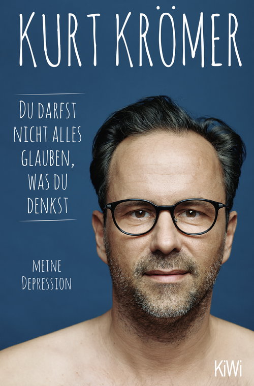Cover: Du darfst nicht alles glauben, was du denkst