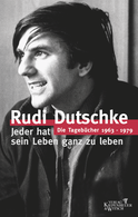 Buchcover von Die Tagebücher: 1963-1979 von Rudi Dutschke, Gretchen Dutschke