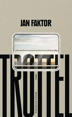 Buchcover von Trottel: Roman von Jan Faktor
