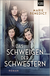 Buchcover von Das Schweigen der Schwestern: Roman von Marie Benedict