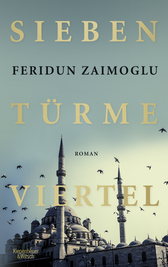 Buchcover von Siebentürmeviertel: Roman von Feridun Zaimoglu