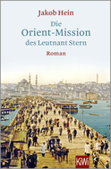 Buchcover von Die Orient-Mission des Leutnant Stern von Jakob Hein