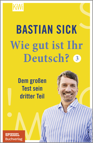 Buchcover von Wie gut ist Ihr Deutsch? 3: Dem großen Test sein dritter Teil