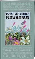 Buchcover von Durch den wilden Kaukasus: Geschichten über das georgische Traumland Swanetien