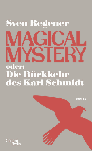Buchcover von Magical Mystery oder: Die Rückkehr des Karl Schmidt: Roman