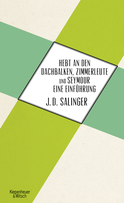 Buchcover von Hebt an den Dachbalken, Zimmerleute und Seymour eine Einführung von J.D. Salinger