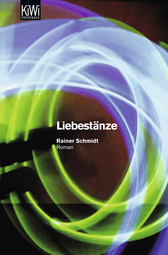 Buchcover von Liebestänze: Roman von Rainer Schmidt