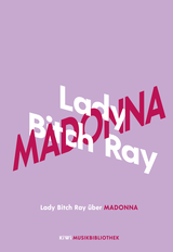 Buchcover von Lady Bitch Ray über Madonna von Lady Bitch Ray