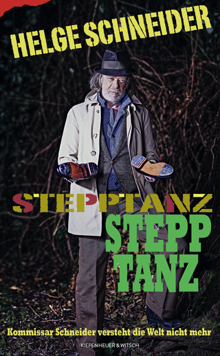 Buchcover von Stepptanz: Kommissar Schneider versteht die Welt nicht mehr