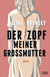 Buchcover von Der Zopf meiner Großmutter: Roman von Alina Bronsky
