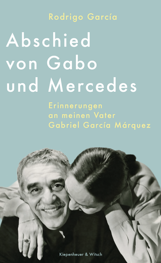 Buchcover von Abschied von Gabo und Mercedes: Erinnerungen an meinen Vater Gabriel García Márquez