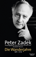 Buchcover von Die Wanderjahre: 1980 - 2009 von Peter Zadek