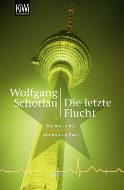 Buchcover von Die letzte Flucht: Denglers sechster Fall von Wolfgang Schorlau