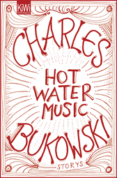 Buchcover von Hot Water Music: Storys von Charles Bukowski