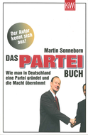 Buchcover von Das PARTEI-Buch: Wie man in Deutschland eine Partei gründet und die Macht übernimmt von Martin Sonneborn