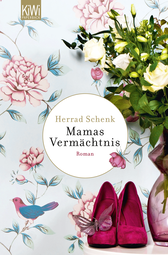 Buchcover von Mamas Vermächtnis: Roman von Herrad Schenk