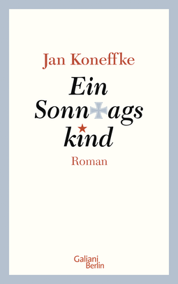 Buchcover von Ein Sonntagskind von Jan Koneffke