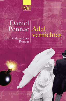 Buchcover von Adel vernichtet: Ein Malaussène-Roman von Daniel Pennac