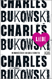 Buchcover von Liebe von Charles Bukowski