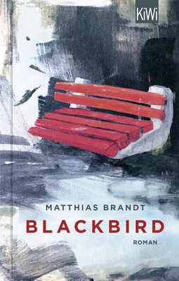Buchcover von Blackbird: Roman von Matthias Brandt