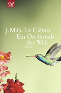Buchcover von Ein Ort fernab der Welt: Roman von J. M. G. Le Clézio