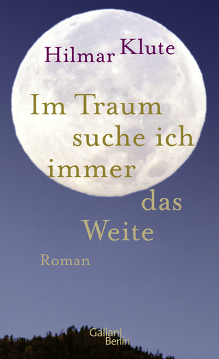Buchcover von Im Traum suche ich immer das Weite: Roman