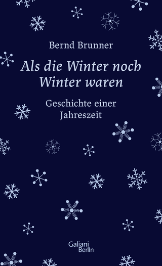 Buchcover von Als die Winter noch Winter waren: Geschichte einer Jahreszeit