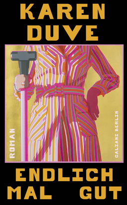 Buchcover von Endlich mal gut : Roman von Karen Duve