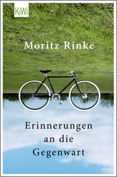 Buchcover von Erinnerungen an die Gegenwart von Moritz Rinke