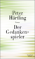Buchcover von Der Gedankenspieler: Roman von Peter Härtling