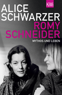 Buchcover von Romy Schneider: Mythos und Leben von Alice Schwarzer