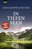 Buchcover von In tiefen Seen: Ein Fall für Commissario Grauner von Lenz Koppelstätter