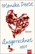 Buchcover von Ausgerechnet wir: Roman von Monika Peetz