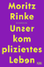 Buchcover von Unser kompliziertes Leben von Moritz Rinke