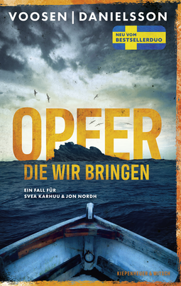 Buchcover von Opfer, die wir bringen: Ein Fall für Svea Karhuu & Jon Nordh von Roman Voosen, Kerstin Signe Danielsson