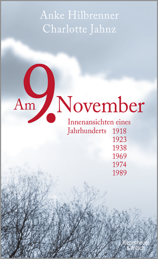 Buchcover von Am 9. November: Innenansichten eines Jahrhunderts