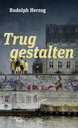 Buchcover von Truggestalten von Rudolph Herzog