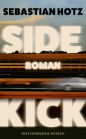 Buchcover von Sidekick: Roman von Sebastian Hotz