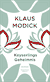 Buchcover von Keyserlings Geheimnis: Roman von Klaus Modick
