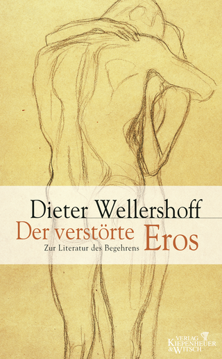 Buchcover von Der verstörte Eros: Zur Literatur des Begehrens