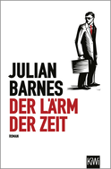 Buchcover von Der Lärm der Zeit: Roman von Julian Barnes