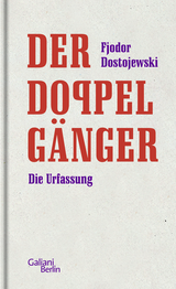 Buchcover von Der Doppelgänger: Die Urfassung von Fjodor Dostojewski