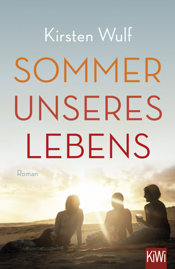 Buchcover von Sommer unseres Lebens: Roman von Kirsten Wulf