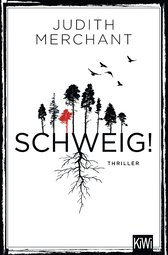 Buchcover von SCHWEIG!: Thriller von Judith Merchant