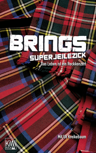 Buchcover von Brings. Superjeilezick: Das Leben ist ein Rockkonzert