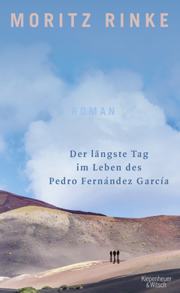 Buchcover von Der längste Tag im Leben des Pedro Fernández García: Roman von Moritz Rinke